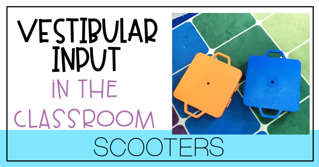 Vestibular input can be tricky indoors, but scooters are a fan favorite and meet many sensory needs!
