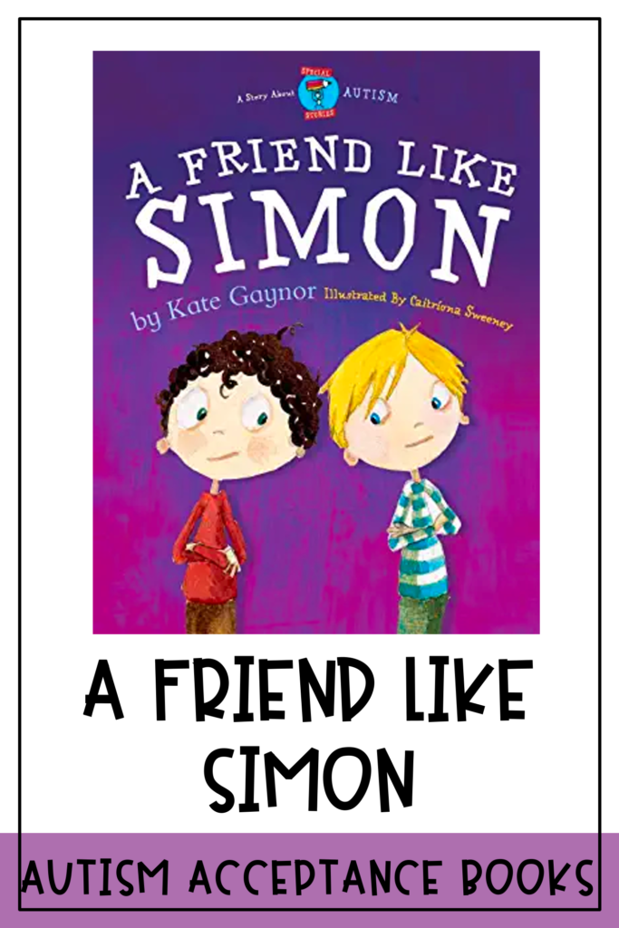 autism acceptance book "A friend like Simon"