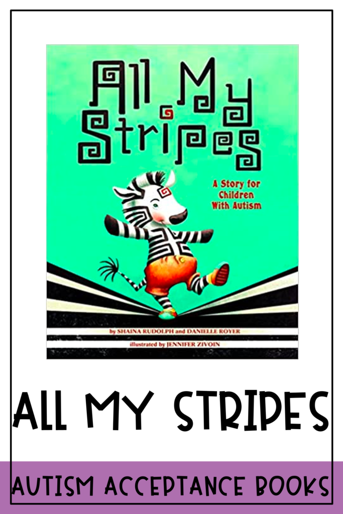 autism acceptance book "all my stripes"