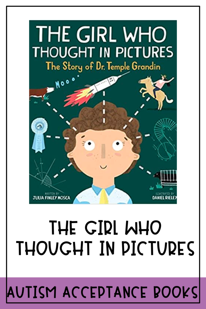 autism acceptance book "The Girl Who Thought In Pictures"