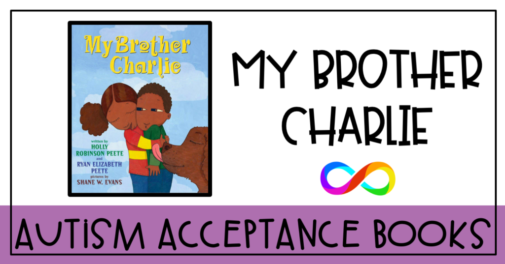 Autism acceptance book "My Brother Charlie"