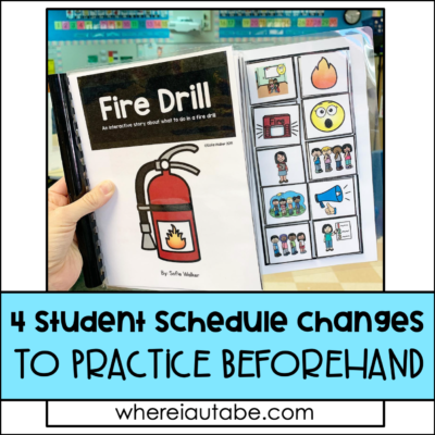 image featuring visual support for fire drills to help with student schedule changes